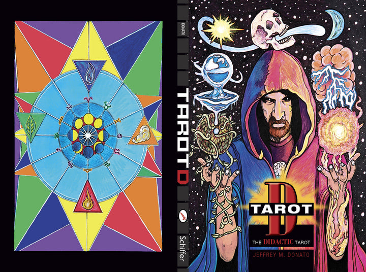Book cover for Tarot D by Schiffer Publishing, Ltd. Left: vibrant geometric tarot card from a unique deck. Right: hooded figure with cosmic elements holding a glowing orb and wand. Bold title centered.