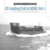 US Landing Craft of WWII book cover with a black and white image of a boat in water.