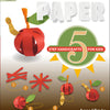 Paper : 5-Step Handicrafts for Kids
By Anna Llimós