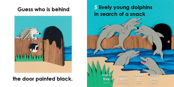 Left: A hedgehog peeks by a black door. Right: Five dolphins jump from blue water near a fence, with 'five' in four languages—ideal for teaching numbers and colors in Schiffer Publishing, Ltd.'s "Guess Who Is behind the Door.