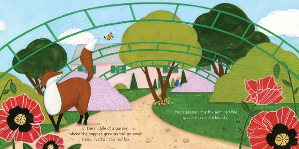 A red fox stands beneath a green trellis amid poppies and trees, inspired by Monet’s Giverny. A butterfly flutters above. The text reads: In the middle of a garden... lived a little red fox. From "A Colorful Tail" by Schiffer Publishing, Ltd.
