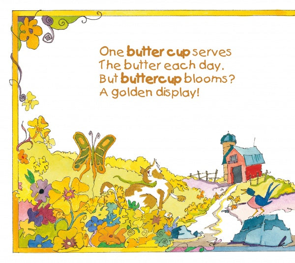 Charming scene with cat, bluebird, butterfly, yellow flowers, and a barn—just right for "Double-Talk: Word Sense and Nonsense" (Schiffer Publishing, Ltd.), a playful children's book exploring homophones. Text: "One buttercup serves the butter each day. But buttercup blooms? A golden display!.