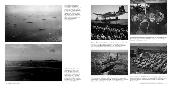 A two-page spread from Schiffer Publishing, Ltd.’s USS New Jersey (BB-62) book displays WWII-era black-and-white photos of naval fleets, planes, sailors aboard the battleship, and men seated on the dock.