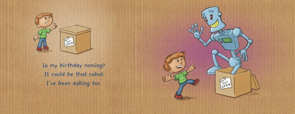 A smiling boy stands near a box marked "Do Not Open" from Schiffer Publishing, Ltd.'s "Do Not Open the Box." A friendly robot pops out, waving, as the boy looks on, wondering if it’s the robot from his picture book dreams.