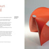 On the Edge of Your Seat by Schiffer Publishing, Ltd. showcases a modern abstract orange chair inspired by Philadelphia design with smooth curves and a right circular cutout, plus Po Shun Leong’s fortune cookie stools and paper models.