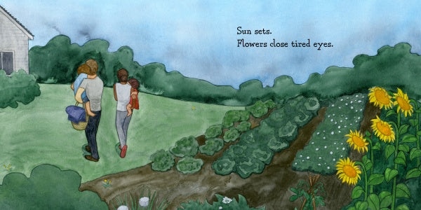 A family strolls through a lush garden at sunset, sunflowers blooming around them. Inspired by "Hello, Garden!" from Schiffer Publishing, Ltd., the text reads: Sun sets. Flowers close tired eyes.