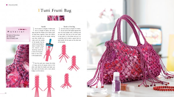 A step-by-step tutorial from Schiffer Publishing, Ltd.'s "Macrame Fashion Accessories & Jewelry" shows how to make a pink and purple handwoven Tutti Frutti bag, with knot illustrations on the left and a finished bag with cosmetics on the right.
