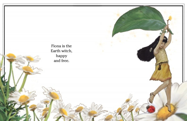 A girl with long dark hair stands on a daisy, holding a big green leaf, surrounded by daisies and a ladybug. Text: Fiona is the Earth witch—happy and free—from Four Little Witches by Schiffer Publishing, Ltd.