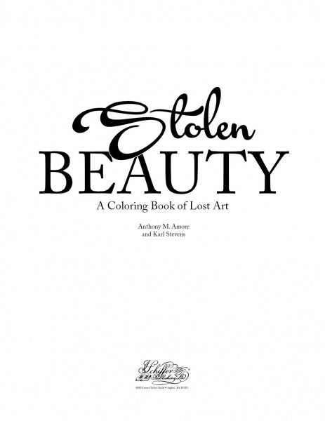 The book cover for Stolen Beauty by Schiffer Publishing, Ltd. displays the title in bold black text on white, perfect for adult coloring book fans interested in art theft and lost art.