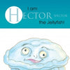 An illustrated jellyfish named Hector floats above a green crab in a blue gradient scene, evoking Chadwick And Friends from Schiffer Publishing, Ltd. Above, text describes Hector’s whimsical and indecisive personality.