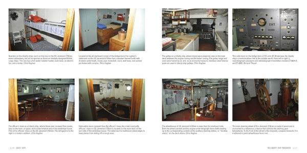 A collage of eight photos from Liberty Ships by Schiffer Publishing, Ltd. displays bunk beds, a desk, kitchen, dining area, control panels, machinery room, and engine room with large mechanical parts inside the vessel.