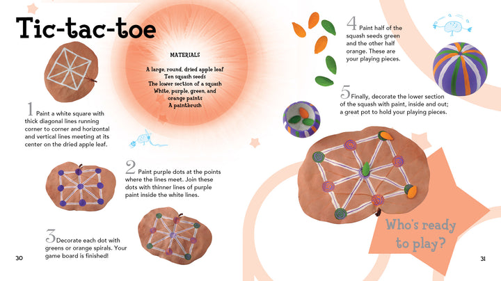 Schiffer Publishing, Ltd.’s "Nature" guide teaches kids to craft a Tic-tac-toe set using painted orange squash and pebbles—fun, nature-inspired projects that boost fine motor skills with easy steps for painting lines and dots.
