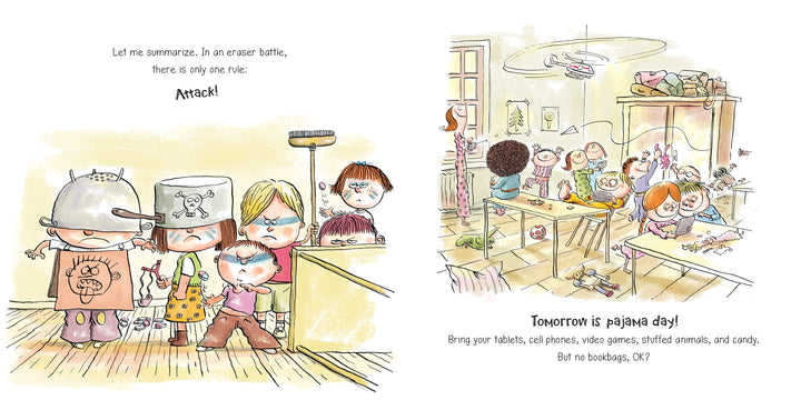 In All the Things a Teacher Will Never Say by Schiffer Publishing, Ltd., kids in homemade armor face a wild classroom with paper fights and eraser battles, while a pajama day notice lists what to bring—no books allowed!.