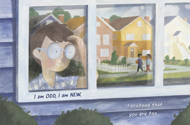 A boy with glasses looks out a window at two kids walking outside. The text, "I am ODD, I am NEW," appears. Inspired by Benjamin Giroux’s poem, "I Am Odd, I Am New" is an autism picture book from Schiffer Publishing, Ltd.