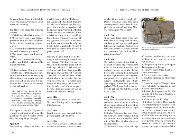 The Secret POW Diary of Walter J. Hinkle (Schiffer Publishing, Ltd.) reveals daily life in Japanese captivity, featuring two-column journal entries and a photo of a worn khaki medical bag marked with a Japanese label.