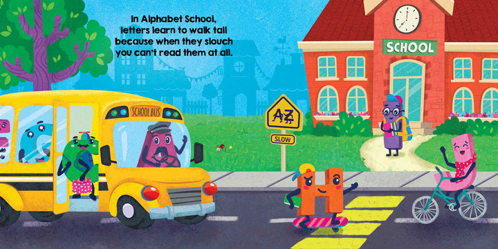 Illustration from "Big P Takes a Fall (and That’s Not All)" by Schiffer Publishing, Ltd.: letter characters chat at Alphabet School as a yellow bus arrives, kicking off an alphabet adventure beside the red school building and playground.