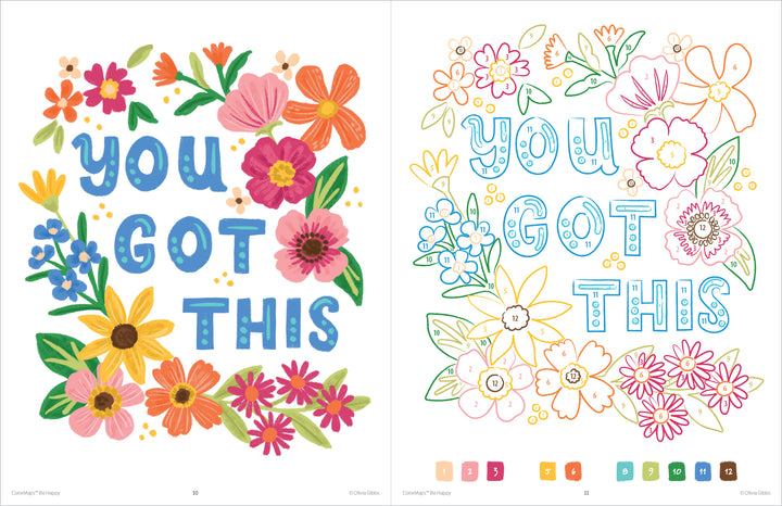 Two illustrated pages from ColorMaps: Be Happy by Schiffer Publishing, Ltd. feature "YOU GOT THIS" with vibrant flowers—left page fully colored for inspiration, right page offers outlined art and color-coded patterns for easy, stress-free coloring.
