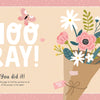 A cheerful illustration with “Hooray! You did it!” in bold white letters, a pink butterfly, and a “Great Job!” bouquet on a pink dotted background—perfect for KindKids Crosswords by Schiffer Publishing, Ltd. to celebrate positivity.